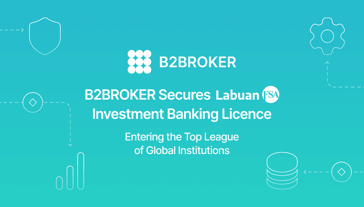 B2BROKER Secures Labuan FSA license