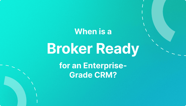 Enterprise-Grade CRM for brokers.png