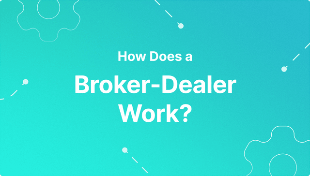How does a broker-dealer work.png