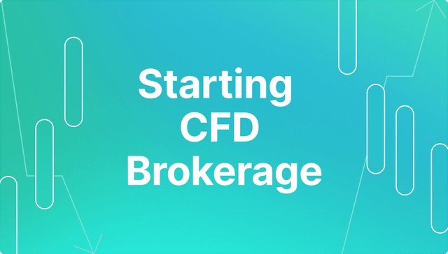 How to Start a CFD Brokerage with B2Broker