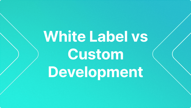 white label vs custom development.png